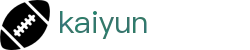 开云·体育 (kaiyun)官方网站_KAIYUNSPORTS